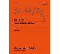 French Suites BWV 812-817 piano (easy - intermediate) Urtext Bach Urtext Wiener