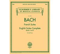 French Suites / English Suites Complete: For Piano Solo: 2093 (Schirmer's Library of Musical Classics)