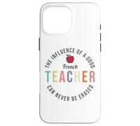 French Teacher Appreciation Week Idea School Educator Case for iPhone 16 Pro Max