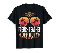 French Teacher Off Duty Summer Sunglasses Retro Vacation T-Shirt