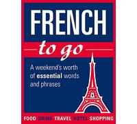 French to go: A weekend's worth of essential words and phrases