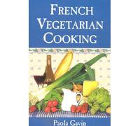 French Vegetarian Cooking (Evans Novel of the West)