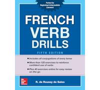 French Verb Drills, Fifth Edition: (5th edition)