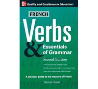French Verbs & Essentials of Grammar, 2E (Verbs and Essentials of Grammar Series)