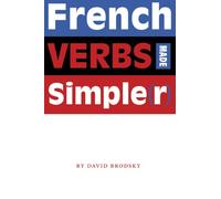 French Verbs Made Simple(r)
