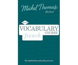 French Vocabulary Course (Learn French with the Michel Thomas Method)