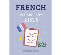 French Vocabulary Lists: a topic based approach