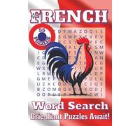 French Word Search Puzzle Book: Word Searches with Easy to Read Print about French Cities, French History, Classic French Films and More | 6x9 ... Gift for vacations, holidays and free times.
