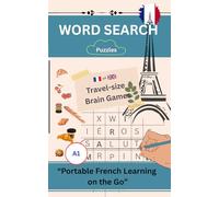 French word search puzzles: Word Search Puzzle Book for Learning French at Home or While Traveling