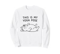 Frenchi Dog This Is My Yoga Pose Funny Yoga Sweatshirt