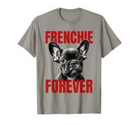 Frenchie Forever French Bulldog Puppy Dog Lover Artwork T-Shirt