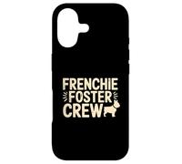 Frenchie Foster Crew Shirt Dog Rescue Team Group Dog Lover Case for iPhone 17