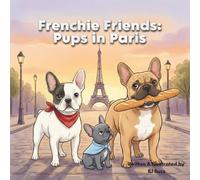 Frenchie Friends: Pups in Paris: The Great Beret Chase