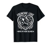 Frenchie Love Where My Heart Belongs Dog Lover Design Value Graphic T-Shirt