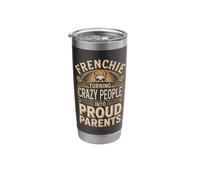 Frenchie: Turning Crazy People Into Funny Frenchie Saying Stainless Steel Insulated Tumbler