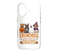 Frenchies Because People Are Creepy Halloween Dog Humor Case for iPhone 17