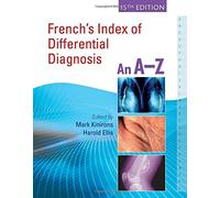 French's Index of Differential Diagnosis, 1 An A-Z