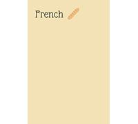French's notebook: Notebook for your French lessons (middle high school, high school, college, university) - 6"x9"