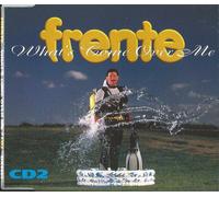 Frente - Whats Come Over Me