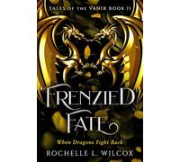 Frenzied Fate: A Dragon Rider Fantasy Romance (Tales of the Vanir)