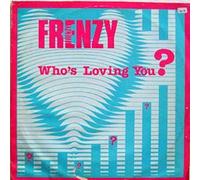 Frenzy - Who's loving you [VINYL]