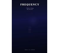 Frequency: 7 Shifts to Change How You Feel