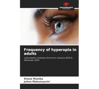 Frequency of hyperopia in adults: Lubumbashi university clinics from January 2023 to December 2024