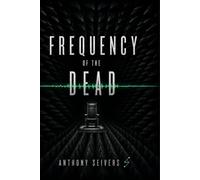 Frequency of the Dead (The Cipher Collective)