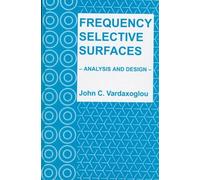 Frequency Selective Surfaces: Analysis and Design: No.10 (Electronic and Electrical Engineering Research Studies: Antennas)