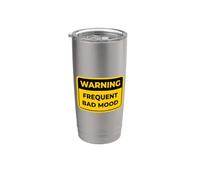 Frequent Bad Mood Funny Warning Sign Humor Stainless Steel Insulated Tumbler