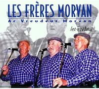 Freres Morvan - Ar Vreudeur Morvan