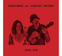 Freschard & Stanley Brinks - Iron Eye [VINYL]