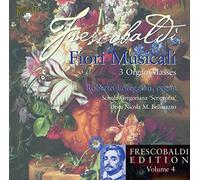 Frescobaldi 'Fiori Musicali Venice 1635'- Three Organ Masses: Messa Della Domenica / Messa De by VARIOUS ARTISTS
