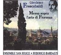 Frescobaldi, G. - Messa Sopra L'ariadi Fiorenza