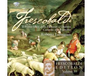 Frescobaldi Vol.10: Il primo libro delle fanatasie - Roberto Lorregian Compact D