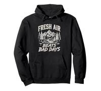 FRESH AIR BEATS BAD DAYS Hiking Camping Nature Hiker Camper Pullover Hoodie