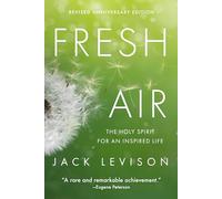 Fresh Air: The Holy Spirit for an Inspired Life