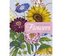 Fresh and Fabulous Flowers in Acrylic: 20 Garden Fresh Floral Designs