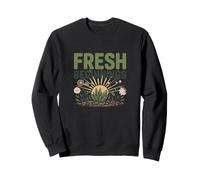 Fresh Beginnings Bloom Where Dreams Plant Seeds Sweatshirt