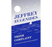 Fresh Complaint: stories