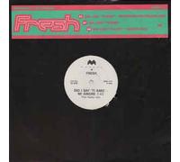 Fresh : Did I Say "Ti Amo" 12"