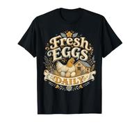 Fresh Eggs Daily Chicken Farm Homesteading T-Shirt