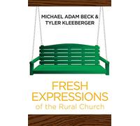 Fresh Expressions of the Rural Church