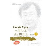 Fresh Eyes to READ the BIBLE Book 1, Biblical Steps for Growing in Faith-Passover Edition