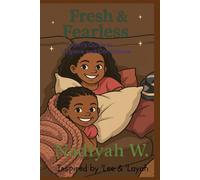 Fresh & Fearless: A Girl’s Guide to Hygiene and Confidence