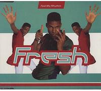 Fresh - Feel My Rhythm