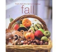 Fresh From the Farmers Market Fall