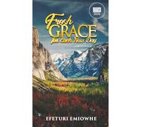 Fresh Grace for Each New Day