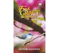Fresh Grace for Each New Day