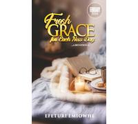 Fresh Grace for Each New Day